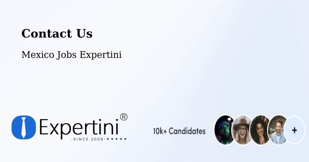 Contact Expertini – Amanalco De Becerra - Mexico Jobs Expertini