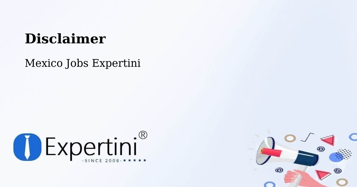 Disclaimer – Amanalco De Becerra - Mexico Jobs Expertini