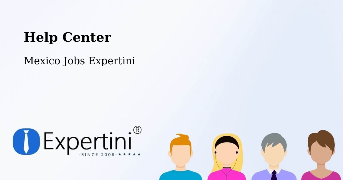 Help Center – Amanalco De Becerra - Mexico Jobs Expertini