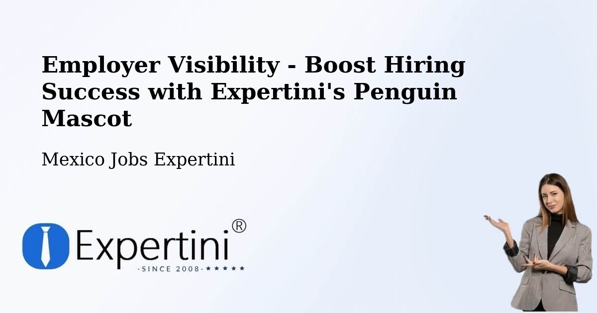 CV and Resume Visibility Optimization – Amanalco De Becerra - Mexico Jobs Expertini